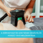 A zsirfagyasztas veszelyei es lehetseges mellekhatasai.