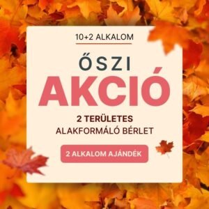 Alakformáló bérlet 2